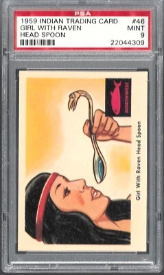 1959 Indian Trading Card #46 Girl With Raven Head Spoon PSA 9 Mint 22044309 - Image 1 of 3
