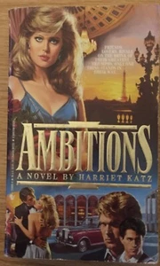 Ambitions by Harriet Katz PB Paperback 1986 Vintage Novel Bantam Books  - Picture 1 of 6