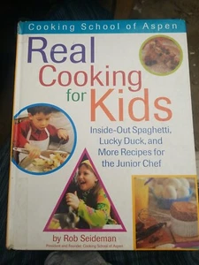 Real Cooking for Kids : Inside-Out Spaghetti, Lucky Duck and More Recipes for... - Picture 1 of 2