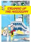 Laurent Jul Lucky Luke Vol. 79: Steaming Up The Mississippi (Taschenbuch)