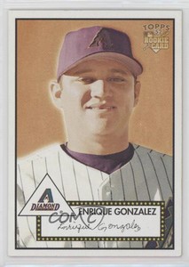 2006 Topps '52 Enrique Gonzalez #2 Rookie RC