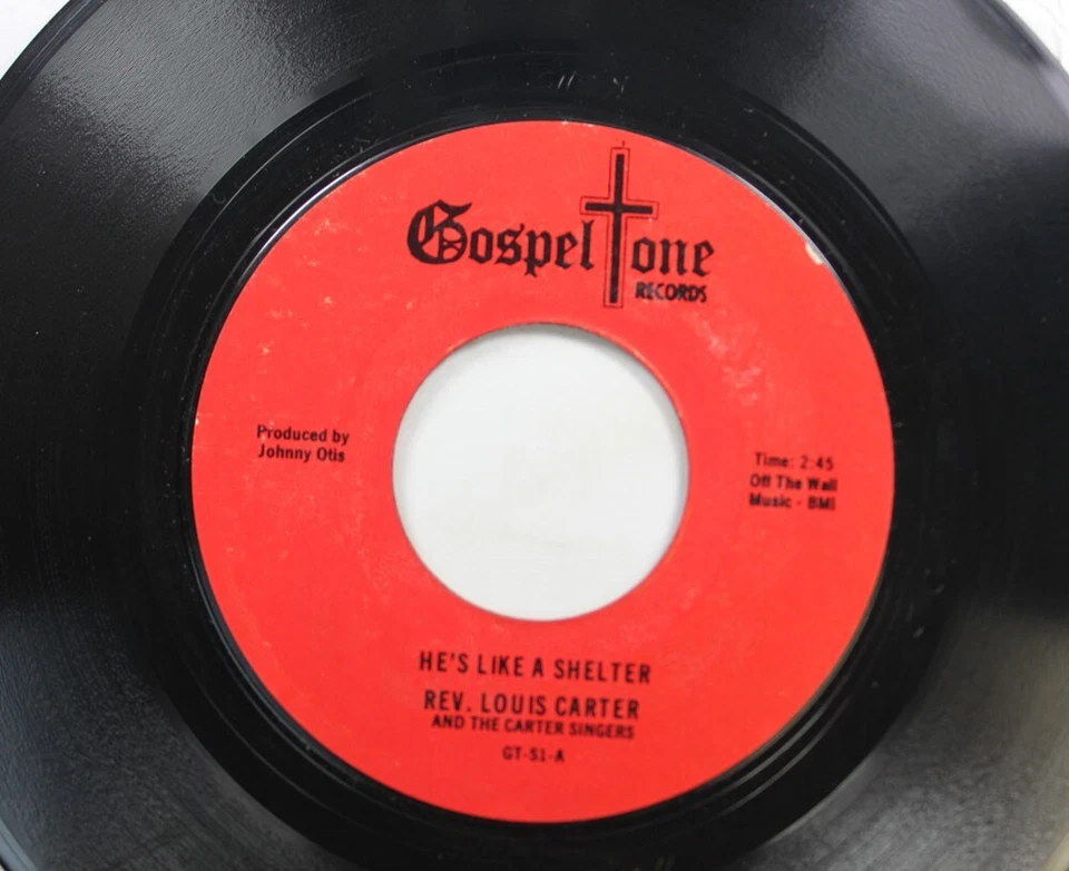 Hear! Black Gospel Soul 45 Rev. Louis Carter - Hes Like A Shelter / Deep Down - Image 1 of 2