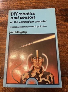 DIY robotics and sensors on the commodore computer by john billingsley - Bild 1 von 10