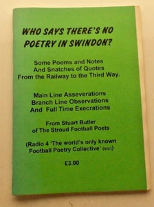Who Says There's No Poetry in Swindon? by Stuart Butler undated paperback - Picture 1 of 6