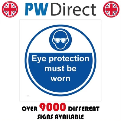 SIGN EYE PROTECTION MUST BE WORN MA973 GLASSES GOGGLES SIGHT LOSS PARTICLES - Image 1 of 2