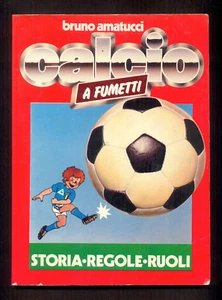 Calcio a fumetti Bruno Amatucci Comix 1981 - Picture 1 of 1