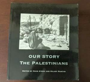 Our Story the Palestinians Paperback Book By Naim and Hilary Rantisi - Picture 1 of 12