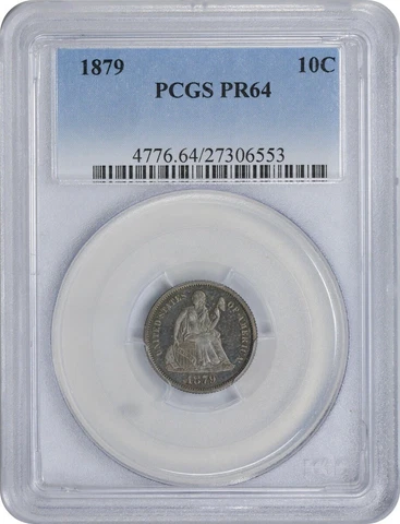 1879 Liberty Seated Silver Dime PR64 PCGS Cover