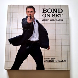 Bond on Set: Filming 007 Casino Royale NEWHardcover (Daniel Craig,Eva Green) - Bild 1 von 1