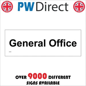 SIGN GENERAL OFFICE GG335 WORKPLACE CLERICAL ADMINISTRATION PLAQUE - Picture 1 of 2