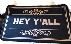 29 x 17 Hey Y' All Mat Rubber NEW - Bild 1 von 2