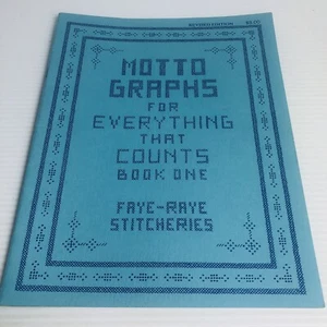 Motto Graphs for Everything That Counts Book One Faye-Raye Stitcheries 1979 - Picture 1 of 9