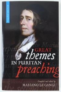 Great Themes In Puritan Preaching Mariano Di Gangi 2007 Softcover Book Brand New - Imagen 1 de 5