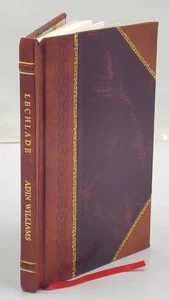 Lechlade : Being The History Of The Town Manor And Estates The P [Leather Bound] - Picture 1 of 10