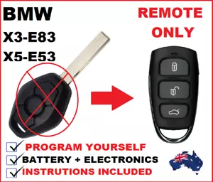 Fit BMW Key less Remote X3 E83 X5 E53 - 2003 2004 2005 2006 2007 2008 2009 2010 - Picture 1 of 8