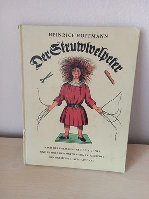 Der  Struwwelpeter nach der Urfassung neu gezeichnet, von Heinrich Hoffmann - Bild 1 von 4