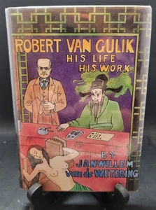 ROBERT VAN GULIK HIS LIFE HIS WORK- SIGNED LTD. ED. JANWILLEM VAN DE WETERING - Picture 1 of 10