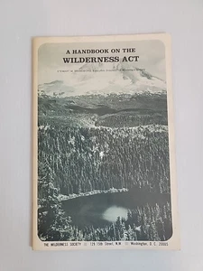 A Handbook On The Wilderness Act by Stewart M. Brandborg 1970 - Bild 1 von 3