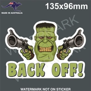 FRANKENSTEIN BACK OFF STICKER RETRO VINTAGE HOT ROD STICKERS CAR UTE TRUCK ETC - Picture 1 of 1