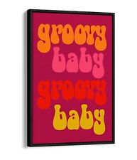 70'S GROOVY BABY QUOTE -QUIRKY BEDROOM FLOAT EFFECT CANVAS WALL ART FUNKY PRINT