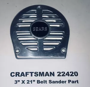 CRAFTSMAN 22420 Motor Housing Cover Part # 3-614292-04 Belt SANDER 3” x 21” - Picture 1 of 5