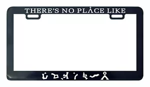 Stargate Sg-1 There's no place like home license plate frame - Picture 1 of 3