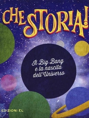 Sergio Rossi Cristian Il Big Bang e la nascita dell'universo. Ediz. (Paperback) - Image 1 of 3