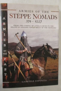 Armies of the Steppe Nomads, 376-1227 : From the Coming of Attila's Huns to the - Picture 1 of 2