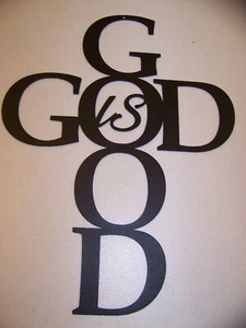 God is Good Metal Sign Black Matt NEW - Picture 1 of 1