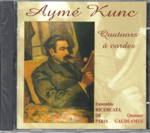 AYME KUNC String Quartets / Quartuors a cordes CD NEW SEALED - Picture 1 of 2