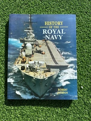 History of the Royal Navy 2002- Softback 95 Pages - By Robert Jackson - Image 1 of 4