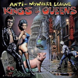 Anti-Nowhere League Kings and Queens (CD) Album (US IMPORT) - Picture 1 of 2