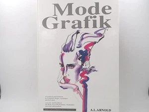 Mode-Grafik. Ein Lehr- und Fachbuch für Mode-Fach-Hochschulen, Akademien und zum - Picture 1 of 1