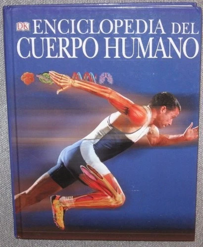 ENCICLOPEDIA DEL CUERPO HUMANO By Dorling Kindersley - Hardcover **BRAND NEW** - Image 1 of 1