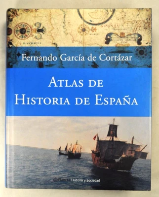 GARCIA DE CORTAZAR ATLAS DE HISTORIA DE ESPANA PLANETA 2005 ESPAGNE HISTOIRE - Photo 1/4