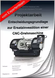 Technischer Betriebswirt TBW Projektarbeit & Präsentation IHK CNC Investition - Bild 1 von 7