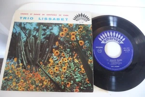 TRIO LISSABET RARE 45T CHANTS ET DANSE SANTIAGO DE CUBA. 7" BLACK TEARS. - Imagen 1 de 2