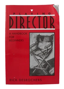 Playing Director by Rick Desrochers (1995, Trade Paperback) - Picture 1 of 4