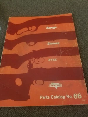 Savage Firearms Catalog. Savage 99. Fox, Stevens, Anschutz. Exploded Views. S1 - Image 1 of 4
