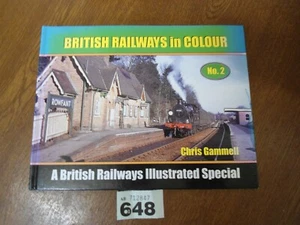 BRITISH RAILWAYS SPECIAL IN COLOUR No.2 - Chris Gammell Hardback Railways Book - Picture 1 of 12