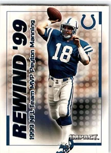 2000 Impact #13 RN Peyton Manning Rewind '99 - Picture 1 of 2