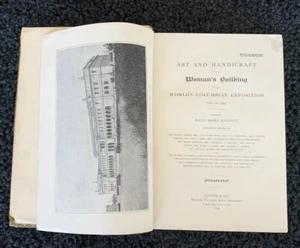 World's Columbian Exposition 1893~ Art and Handicraft of the Woman's Building   - Picture 1 of 11