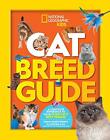 Cat Breed Guide: A complete reference to your ..., Gary