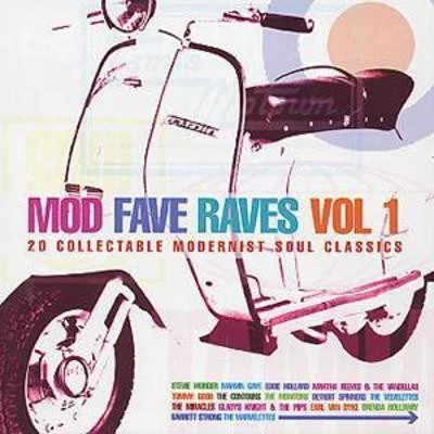 Various: Mod Fave Raves Vol 1: 20 COLLECTABLE MODERNIST SOUL CLASSICS - Image 1 of 1