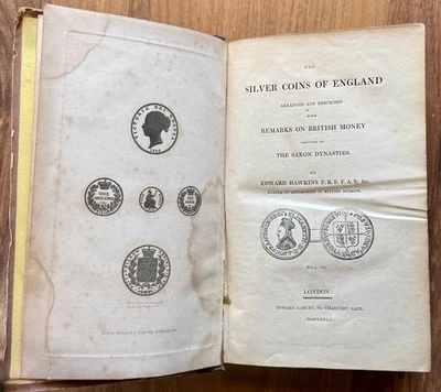 Edward Hawkins, The Silver Coins Of England. London 1841 (1st edition). Rarest! - Image 1 of 4