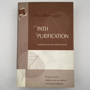 Path of Purification : Visuddhimagga by Bhadantacariya Buddhaghosa 1999 PB - Imagen 1 de 10