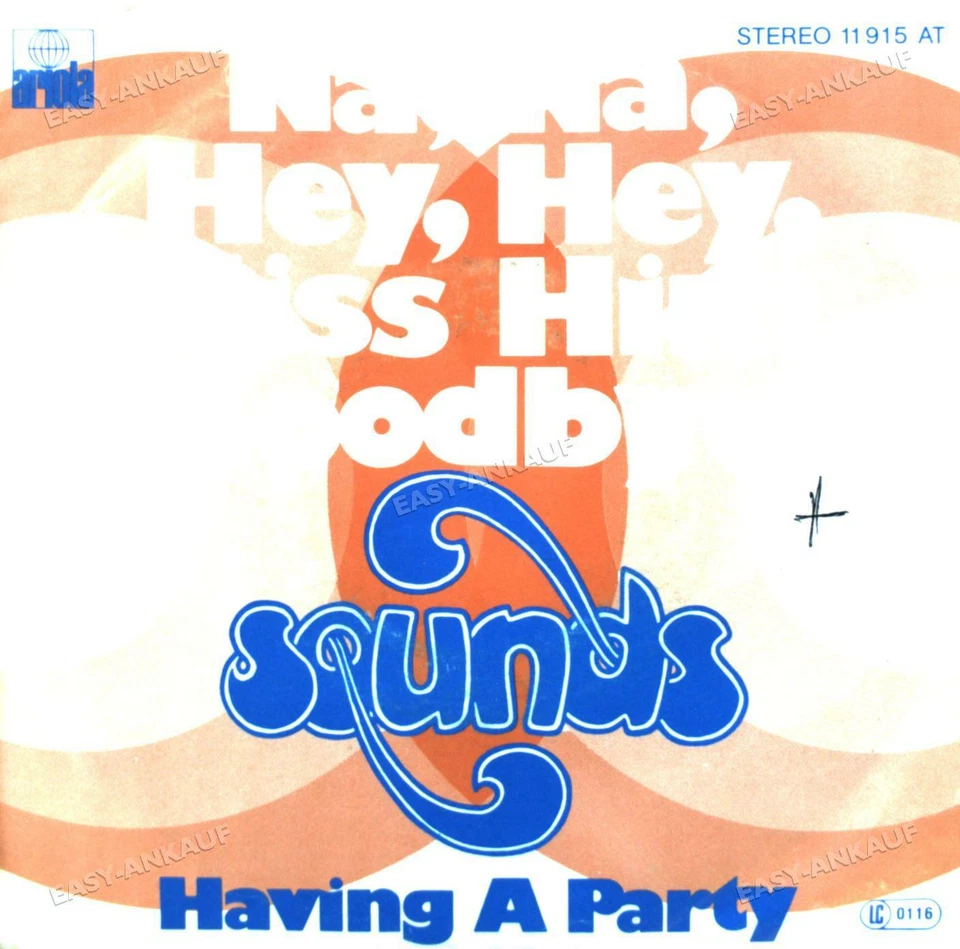 Sounds - Na, Na, Hey, Hey, Kiss Him Goodbye / Having A Party 7in 1978 . - Image 1 of 1
