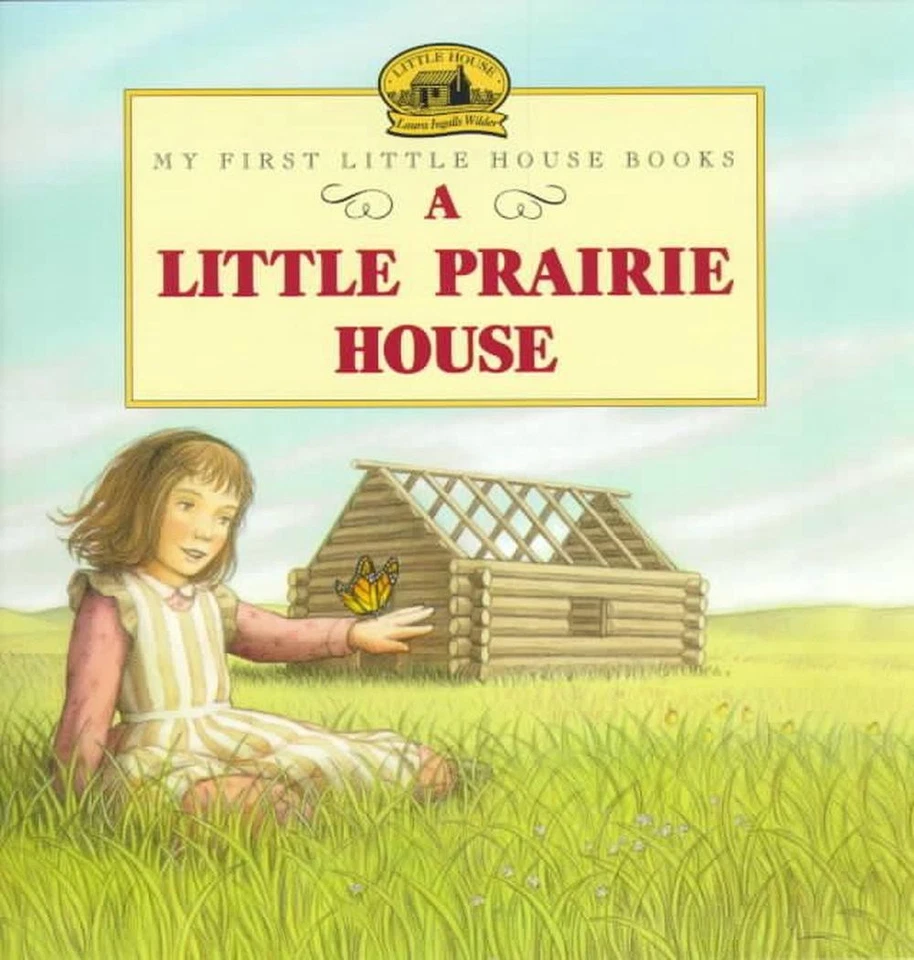 A Little Prairie House by Laura Ingalls Wilder (English) Paperback Book - Image 1 of 1
