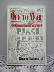 Off to War Franklin Countians in World War II Roscoe Barnes III Burd Street - Imagen 1 de 13