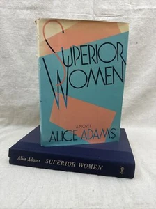 Superior Women: A Novel by Alice Adams ~ 1st Edition 1st Printing Hardcover - Picture 1 of 6